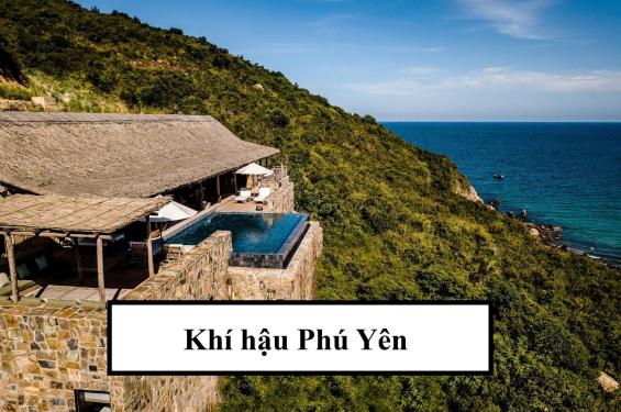 Khí hậu Phú Yên - Đặc điểm thời tiết Phú Yên từng mùa