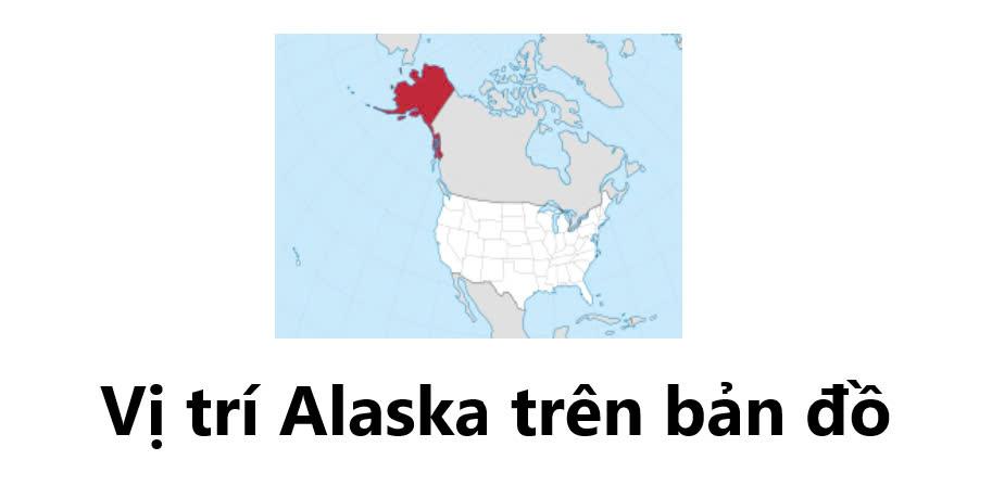 vi tri alaska tren ban do